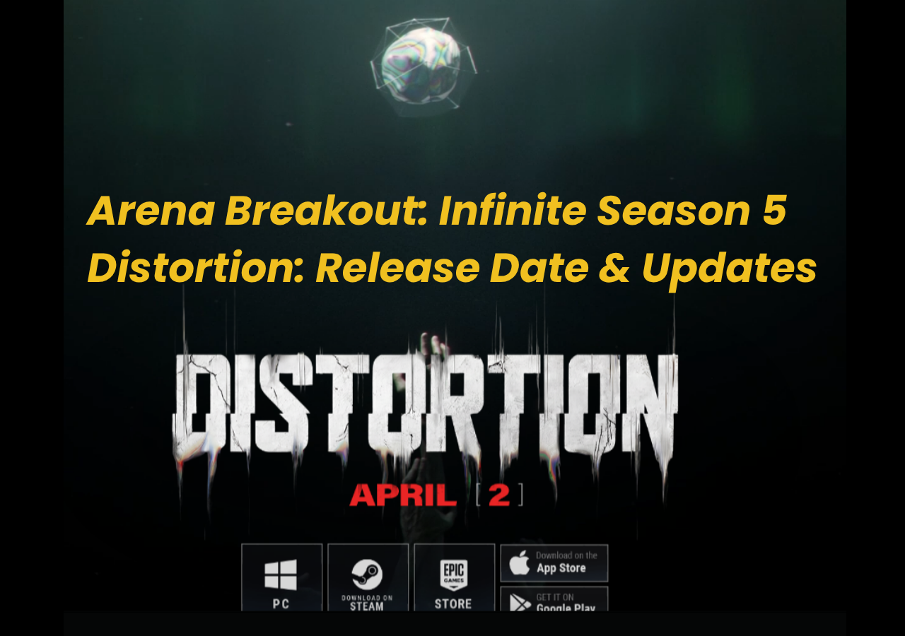 Arena Breakout: Infinite Season 5 Distortion: Release Date & Updates