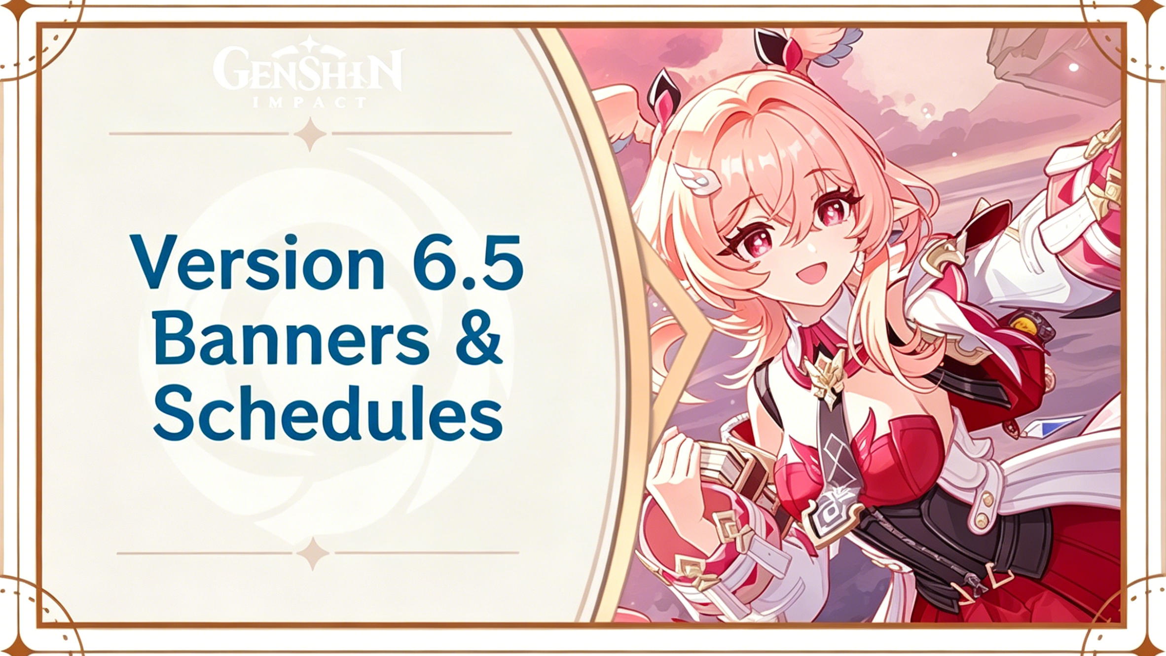 Genshin Impact 6.5 Banners: Release Date, Leaks, and Rerun Schedule