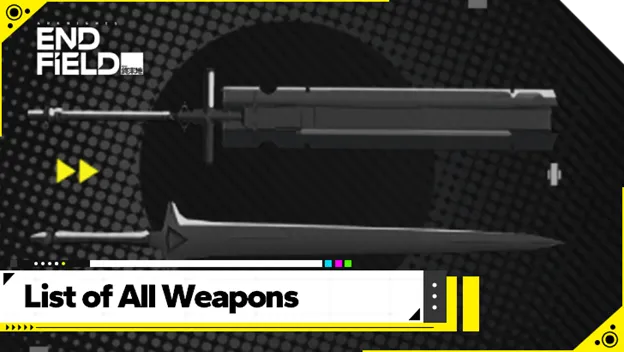 Все о Arknights: Список оружия Endfield (2026) | Руководство по типам, редкости и характеристикам