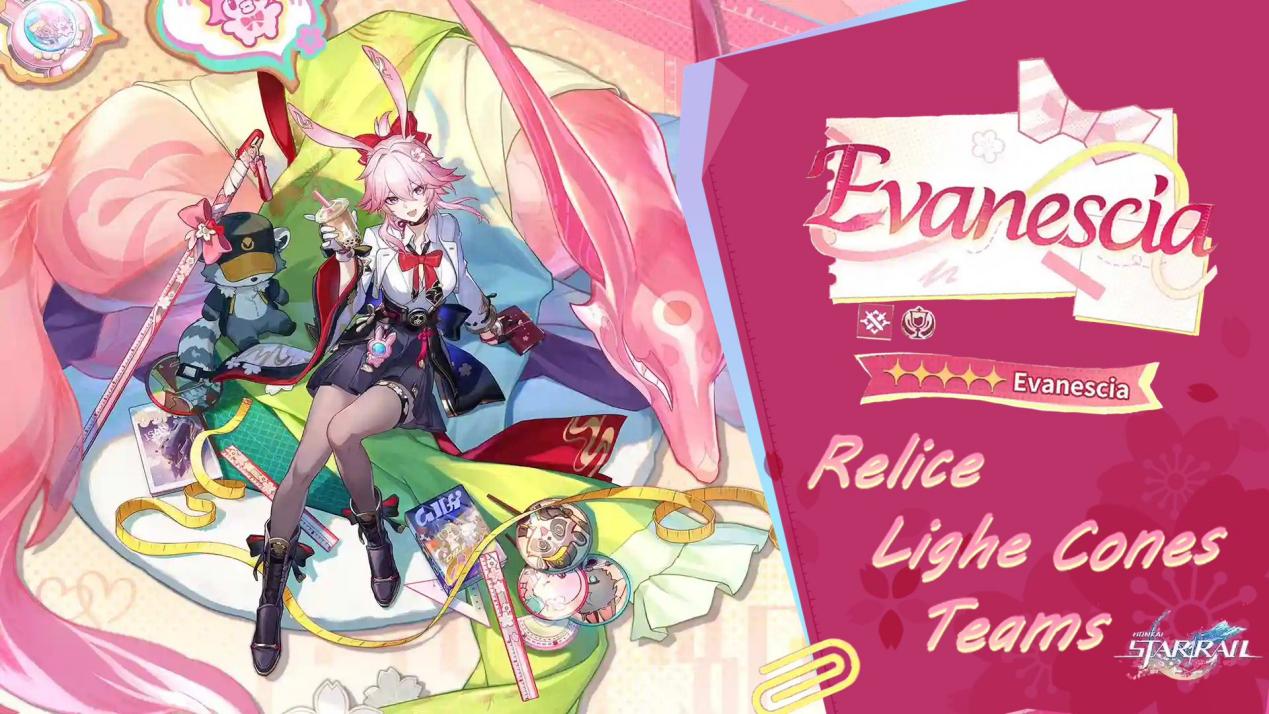 Evanescia Build: Best Relics, Light Cones & Elation Teams